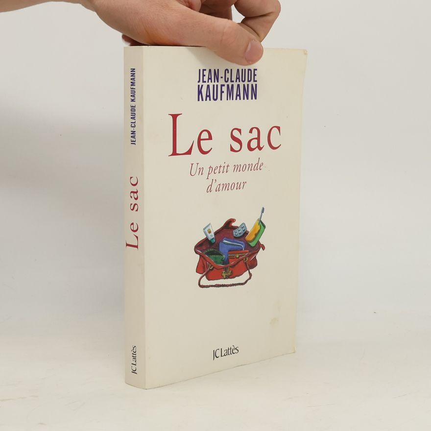 Jean Claude Kaufmann Le sac
