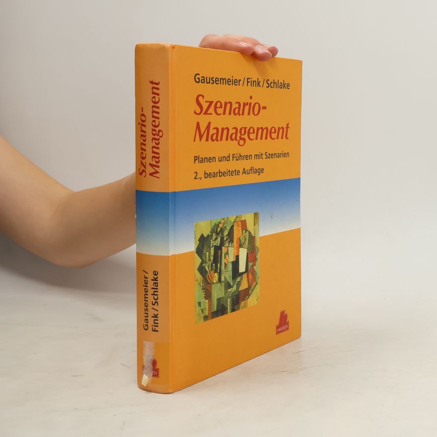 Jürgen Gausemeier Szenario-Management