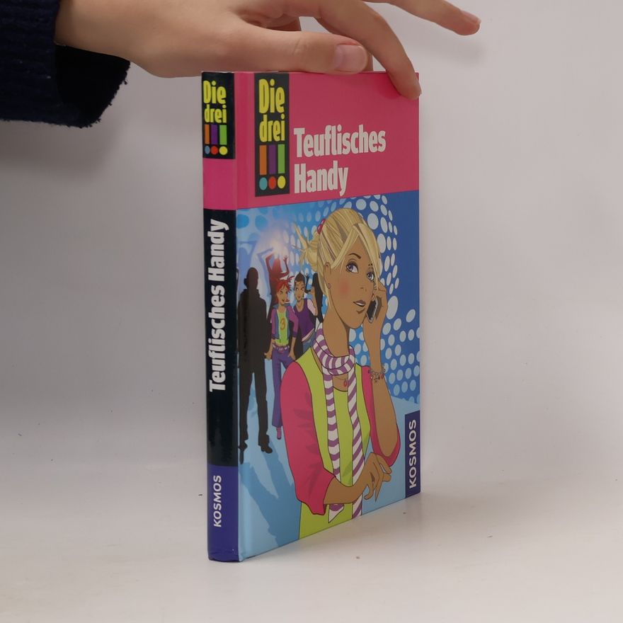 Henriette Wich Die drei !!!, 19: Teuflisches Handy