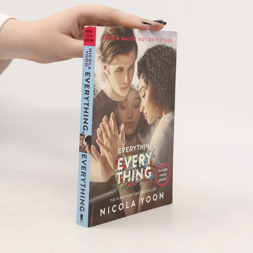 Nicola Yoonová Everything, Everything Movie Tie-in Edition
