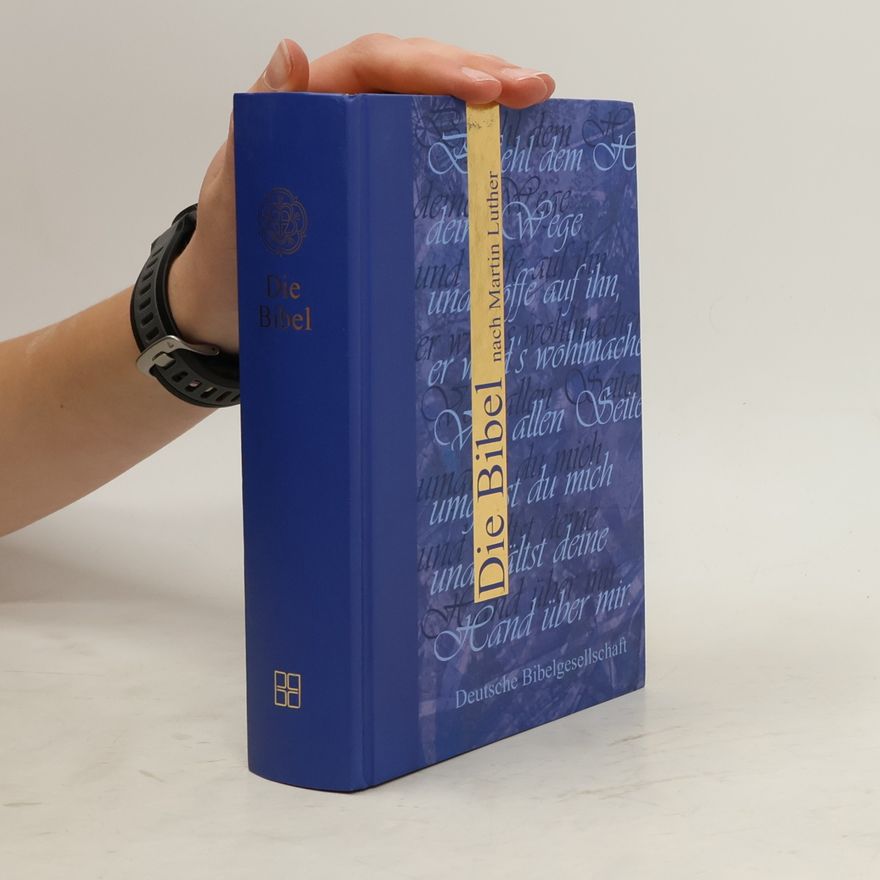 Deutsche Bibelgesellschaft Die Bibel nach Martin Luther