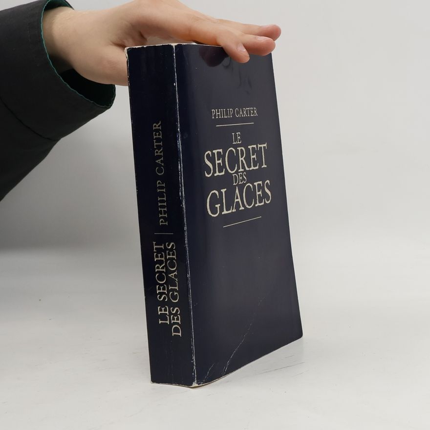 Philip J. Carter Le secret des glaces