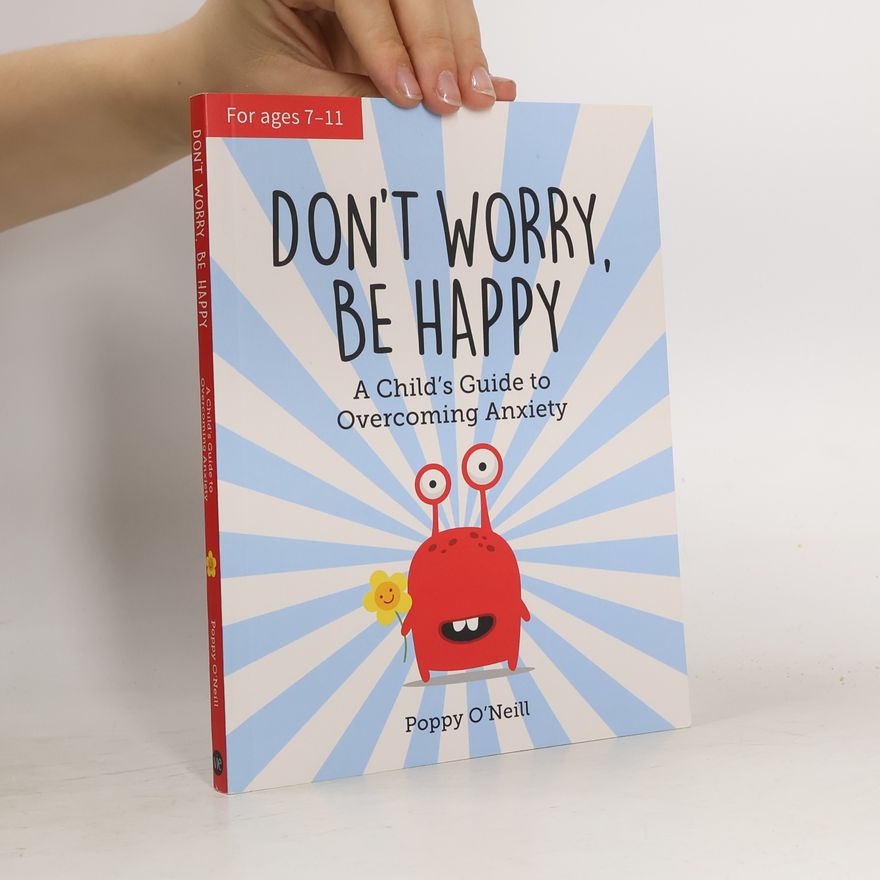 Poppy O'Neill Don't Worry, Be Happy