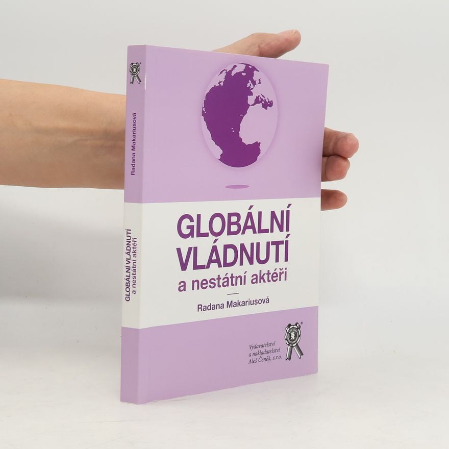 Radana Makariusová Globální vládnutí a nestátní aktéři
