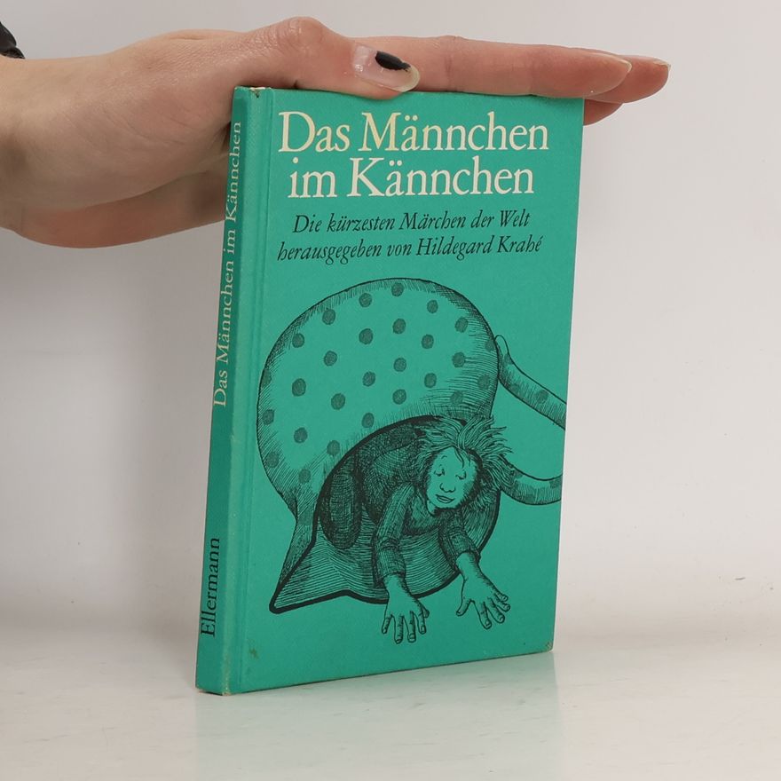 Hildegard Krahé Das Männchen im Kännchen