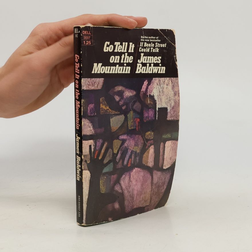 James Arthur Baldwin Go Tell It on the Mountain
