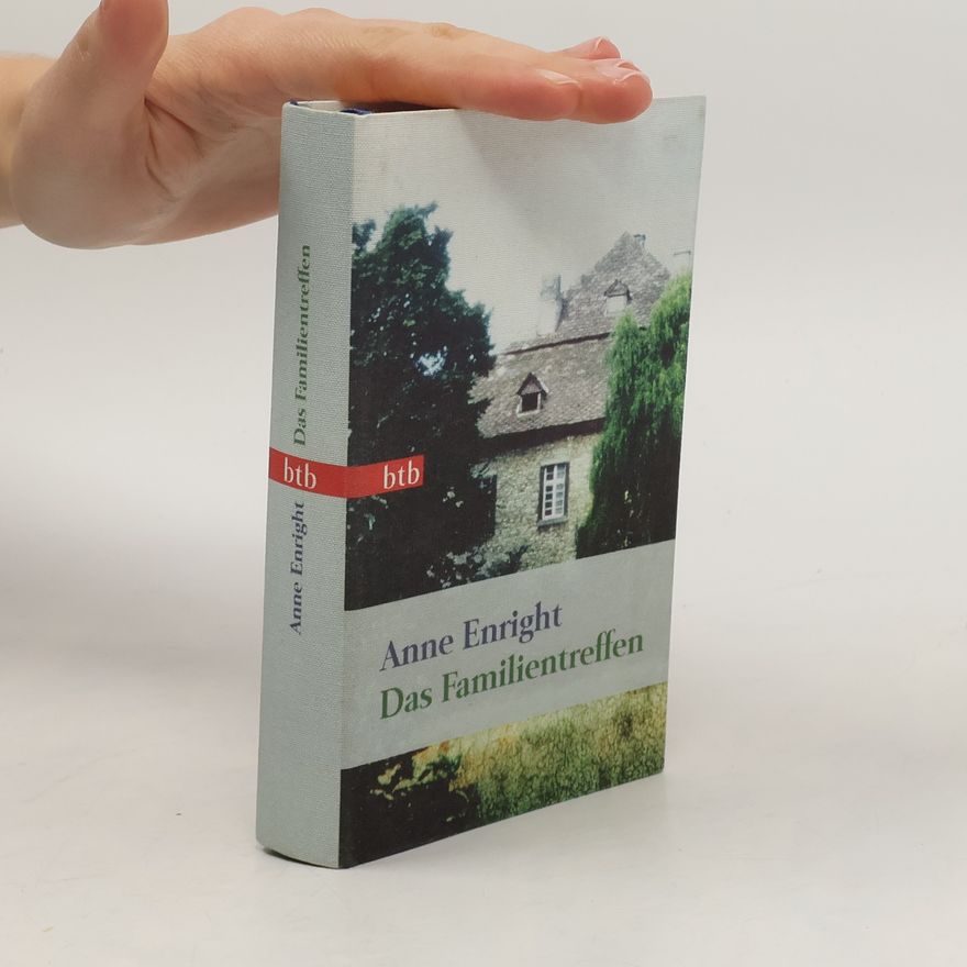 Anne Enright Das Familientreffen