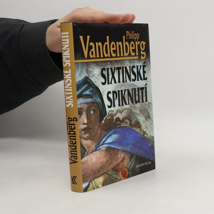Philipp Vandenberg Sixtinské spiknutí