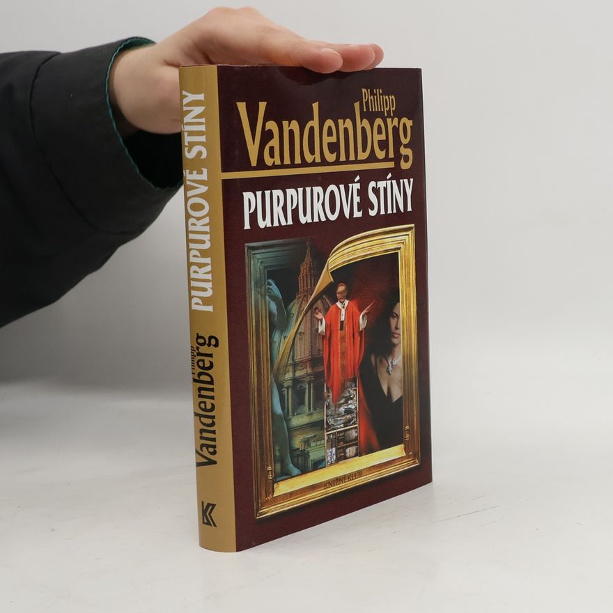 Philipp Vandenberg Purpurové stíny
