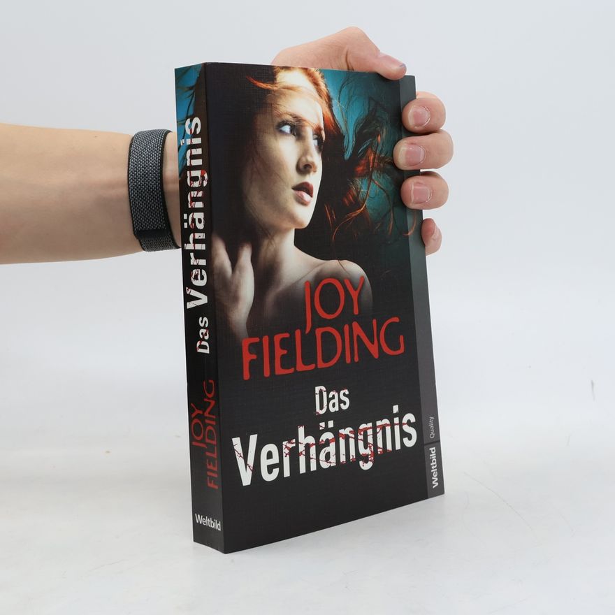 Joy Fielding Das Verhängnis