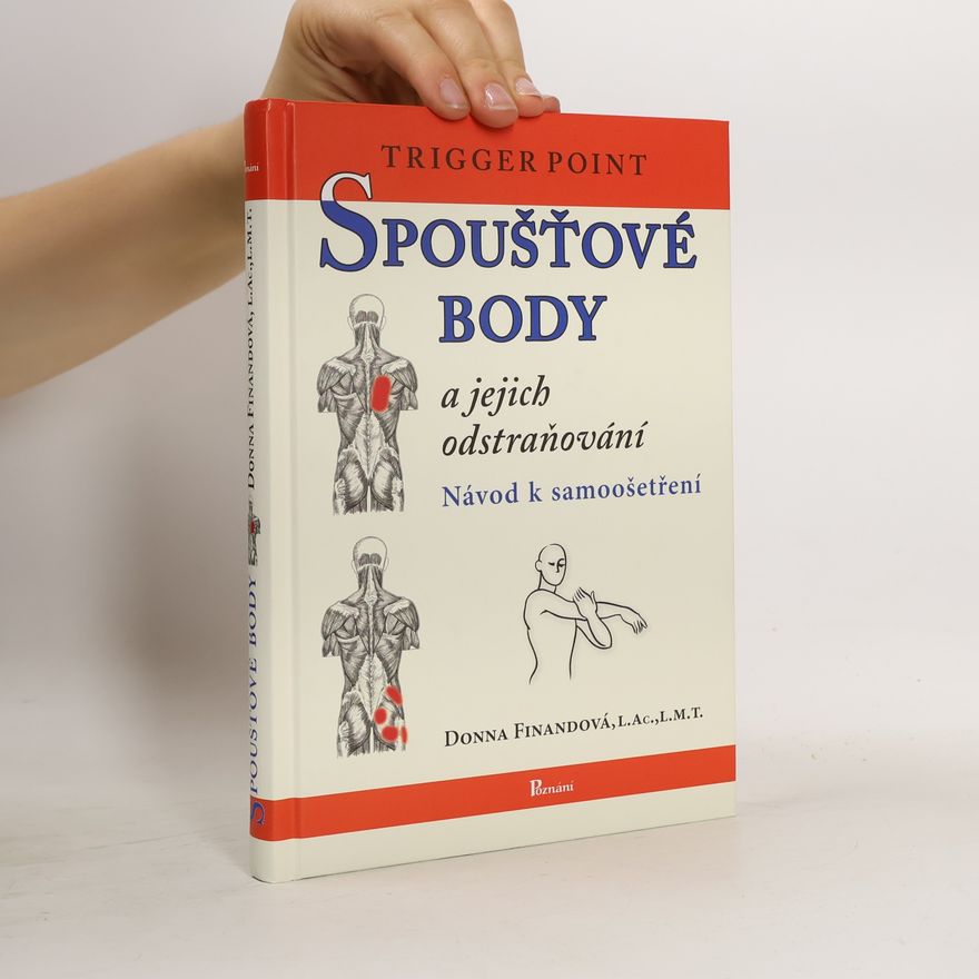 Donna Finando Spoušťové body a jejich odstraňování