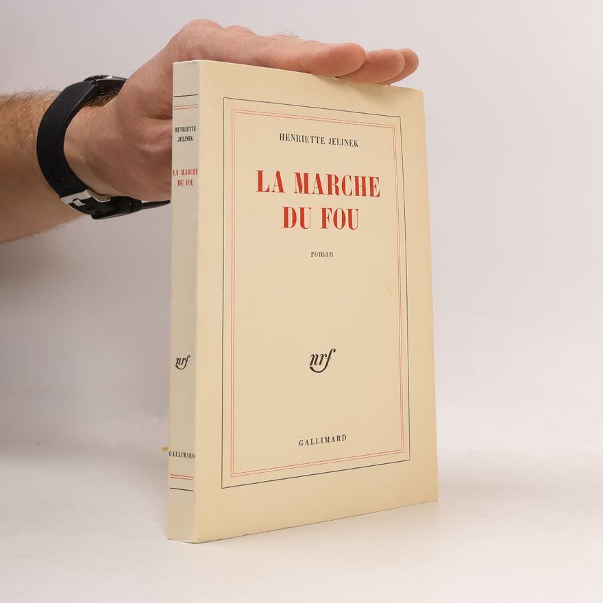 Henriette Jelinek La Marche Du Fou