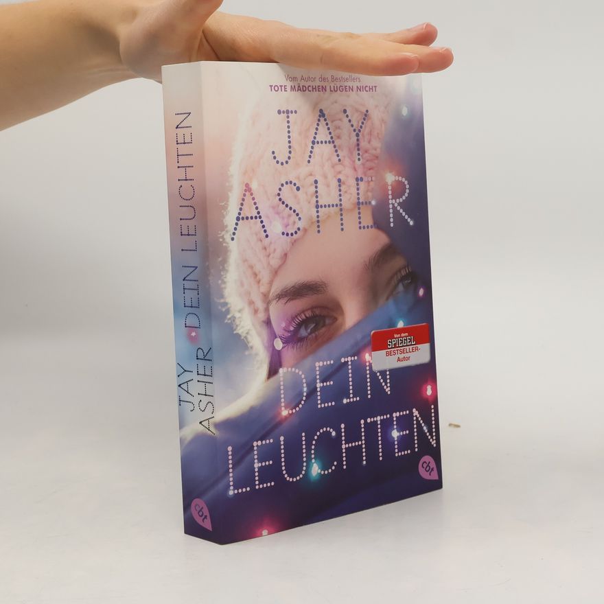 Jay Asher Dein Leuchten
