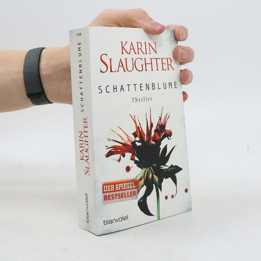 Karin Slaughter Schattenblume
