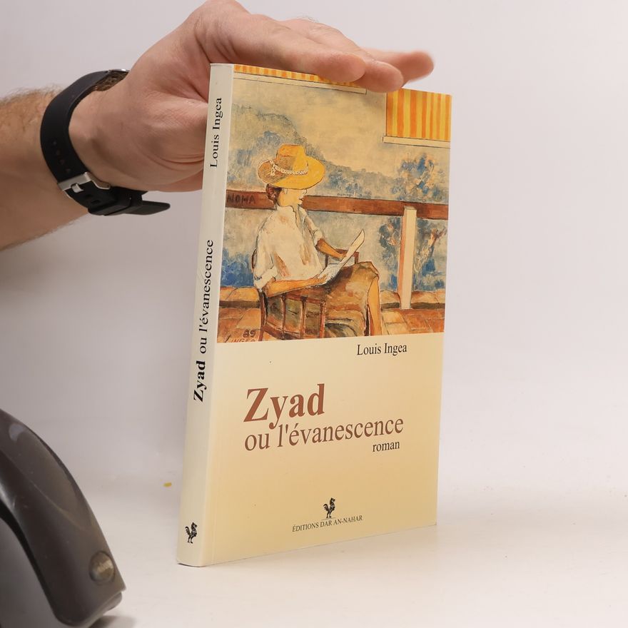Louis Ingea Zyad ou L'évanescence