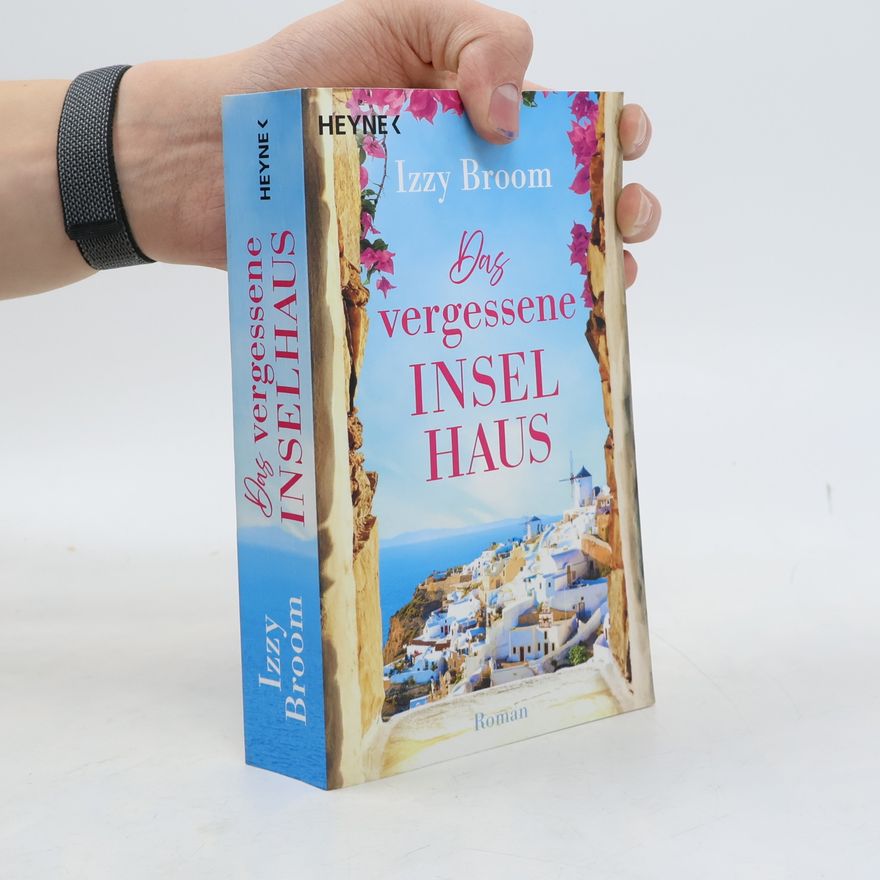 Broom, Izzy Das vergessene Inselhaus: Roman