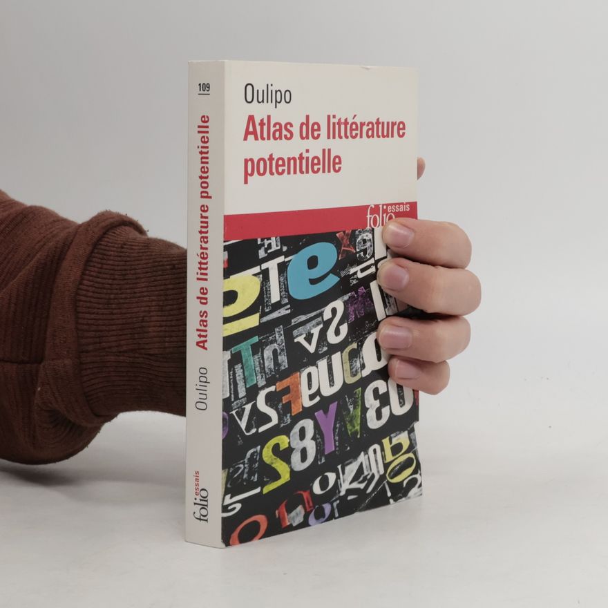 Oulipo Atlas de littérature potentielle