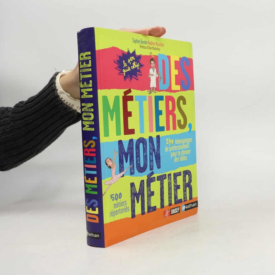 Nadine Mouchet Des Métiers, Mon Métier