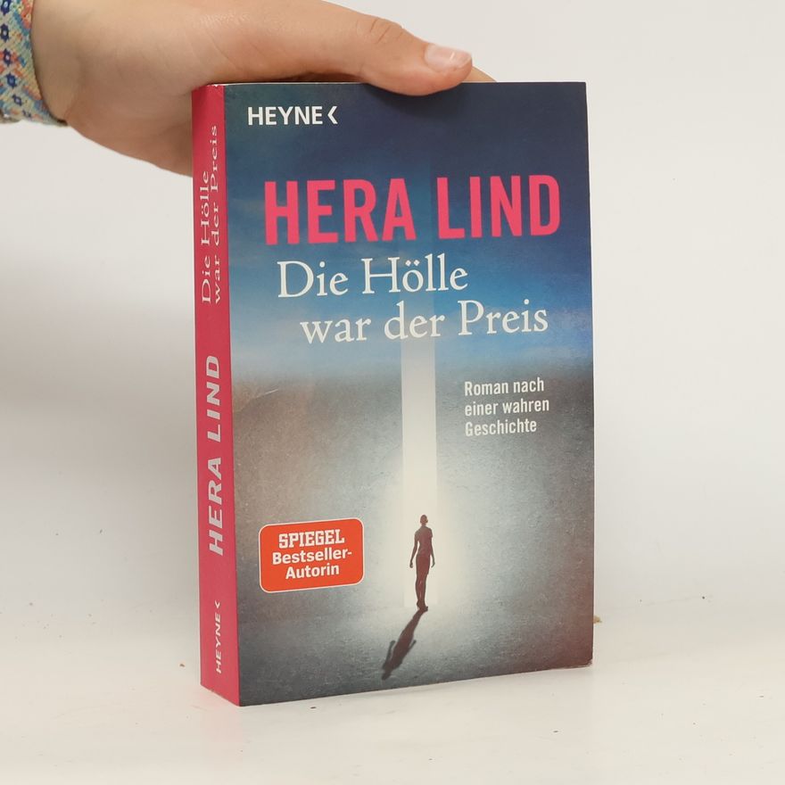 Hera Lind Die Hölle war der Preis