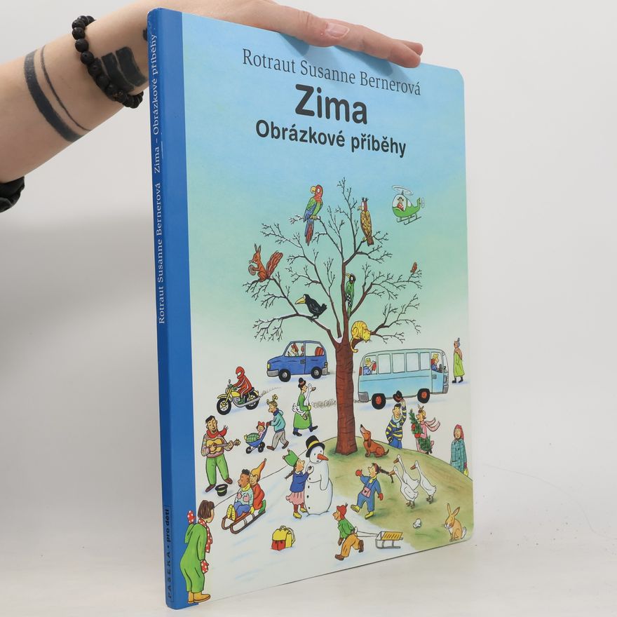 Rotraut Susanne Berner Zima. Obrázkové příběhy