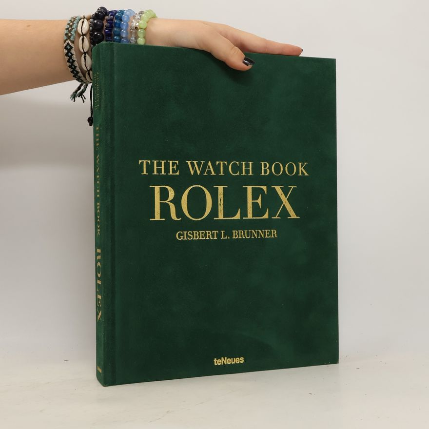 Gisbert L. Brunner The Watch Book Rolex