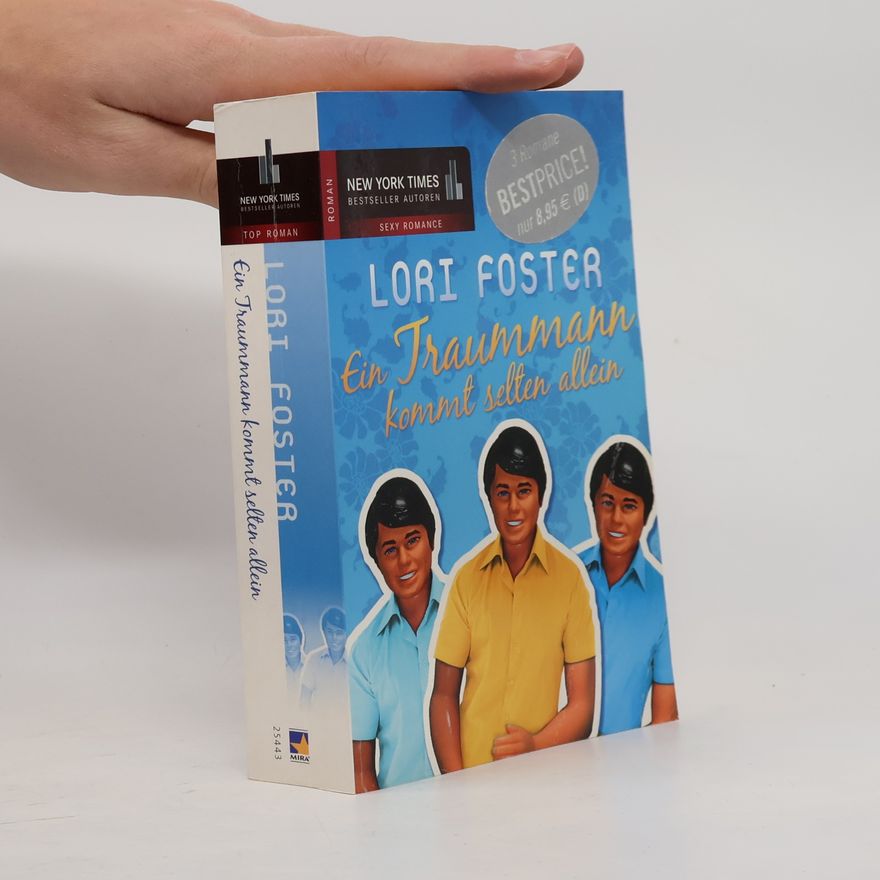 Lori Foster Ein traummann kommt selten allein