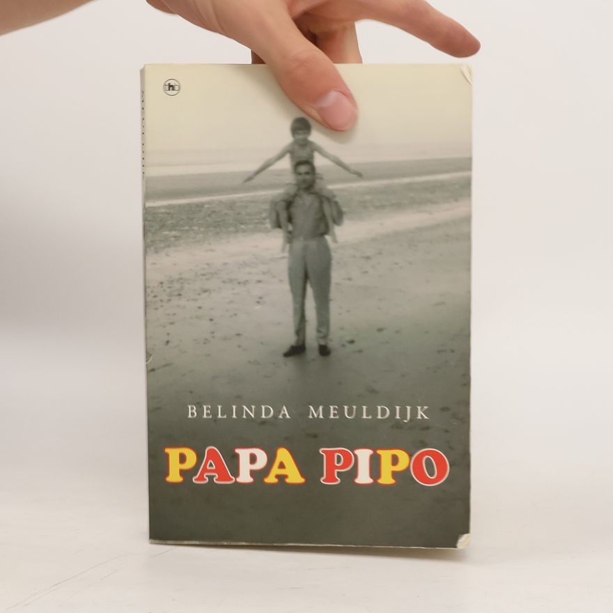 Belinda Meuldijk Papa Pipo