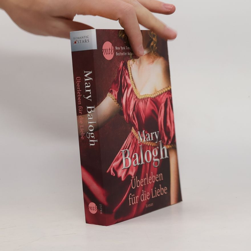 Mary Balogh Überleben für die Liebe