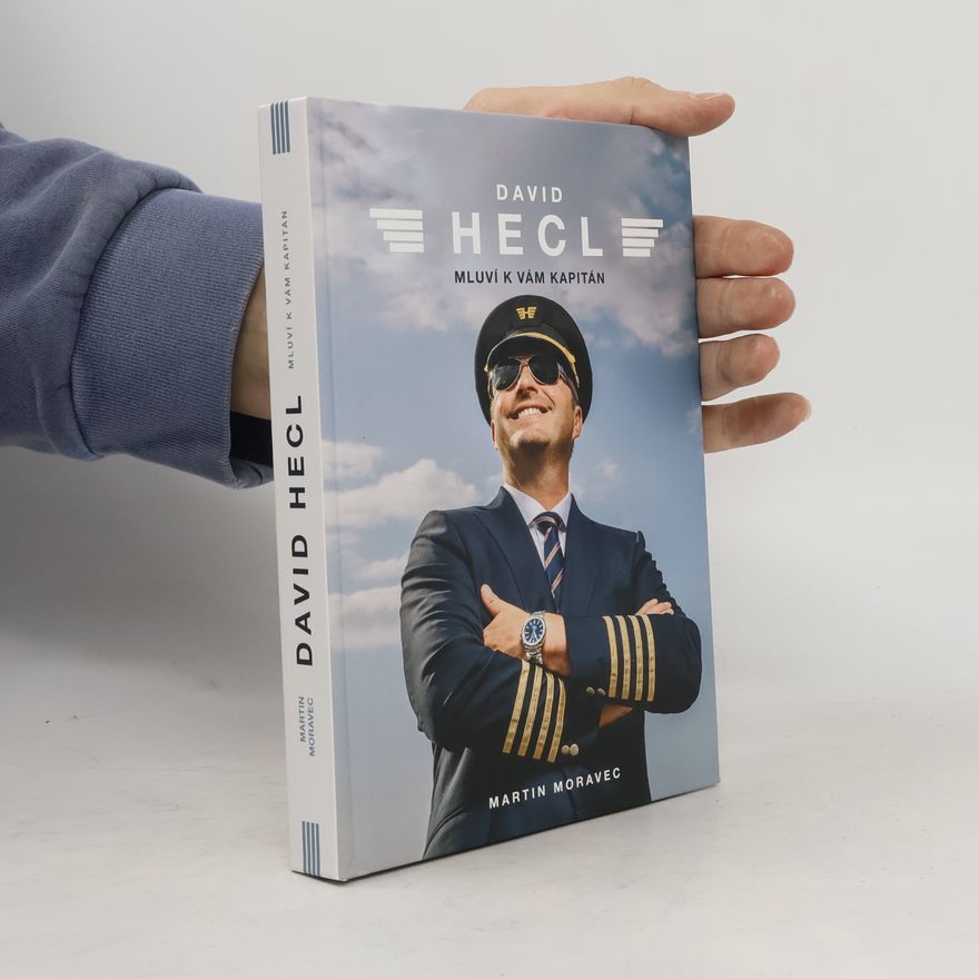 David Hecl David Hecl. Mluví k vám kapitán