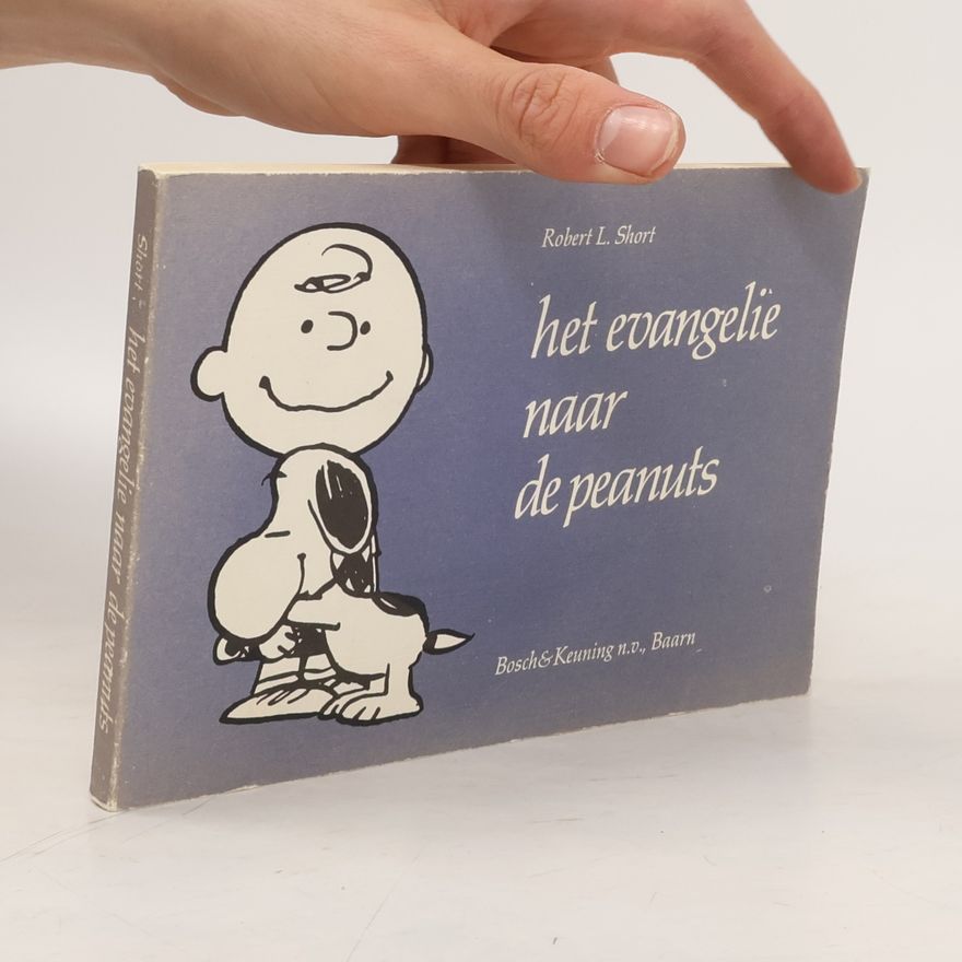 Robert L. Short Evangelie naar de peanuts
