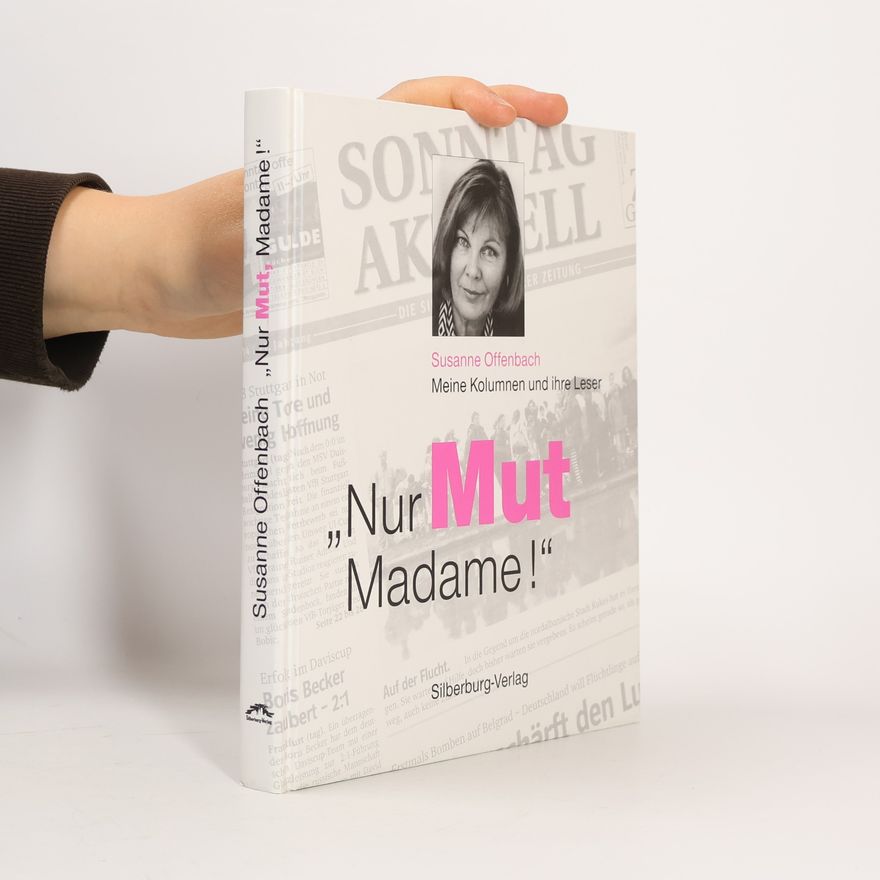 Susanne Offenbach Nur Mut Madame!