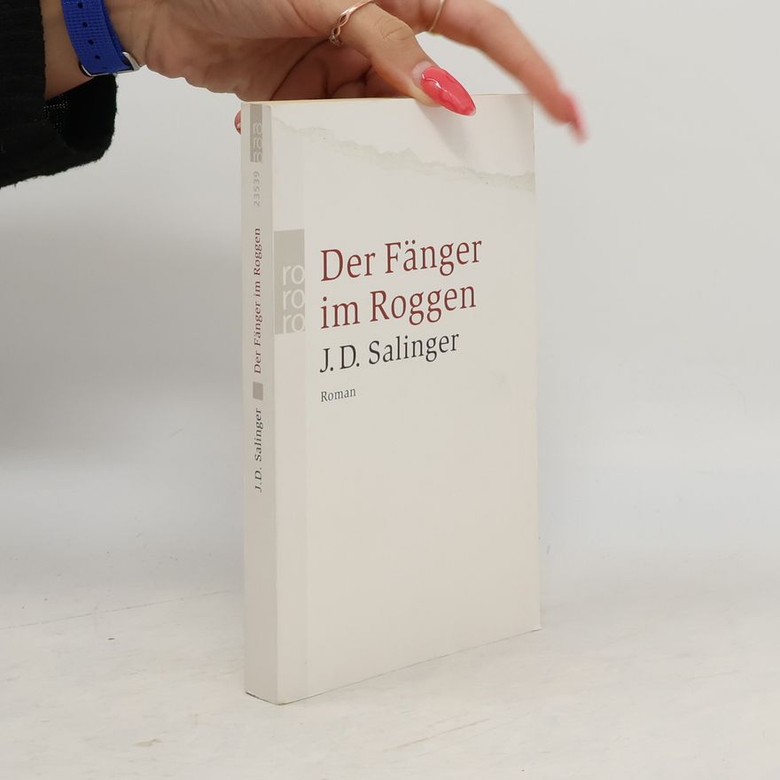 J. D. Salinger Der Fänger im Roggen