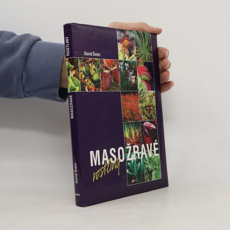 David Švarc Masožravé rostliny