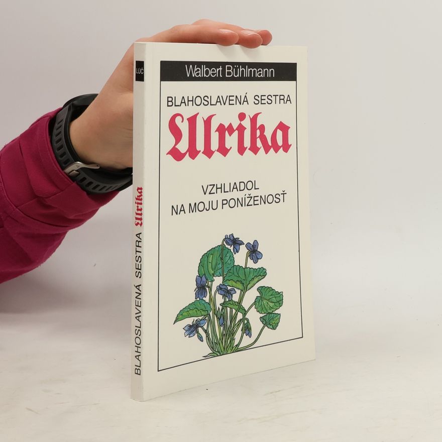 Štefan Dian Blahoslavená sestra Ulrika