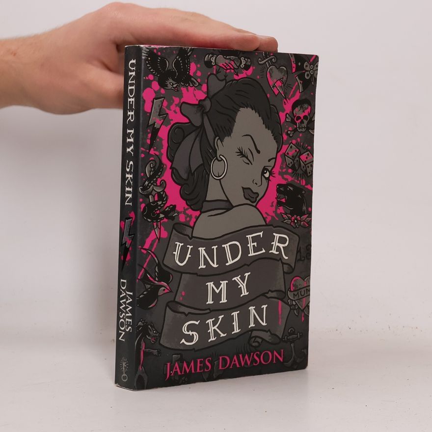 Juno Dawson Under My Skin
