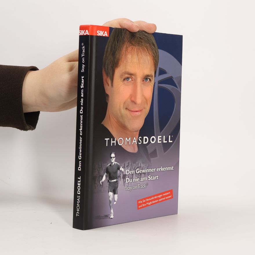 Thomas Doell Den Gewinner erkennst Du nie am Start!