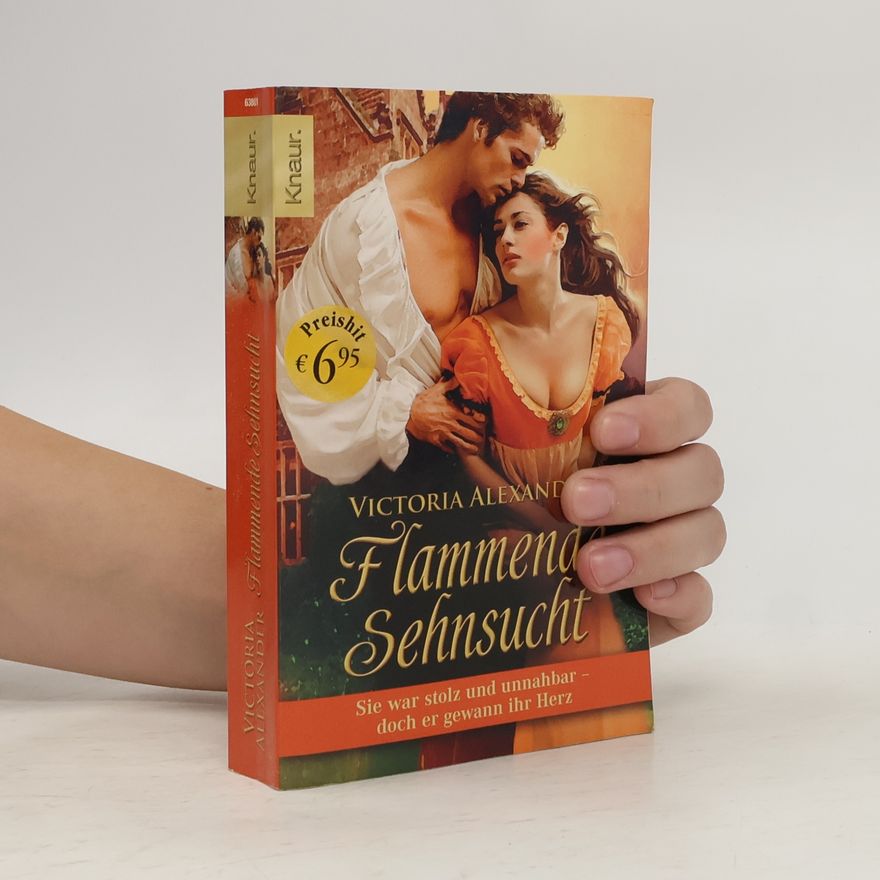 Victoria Alexander Flammende Sehnsucht