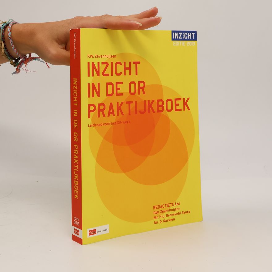 Piet W. Zevenhuijzen Inzicht in de OR Praktijkboek