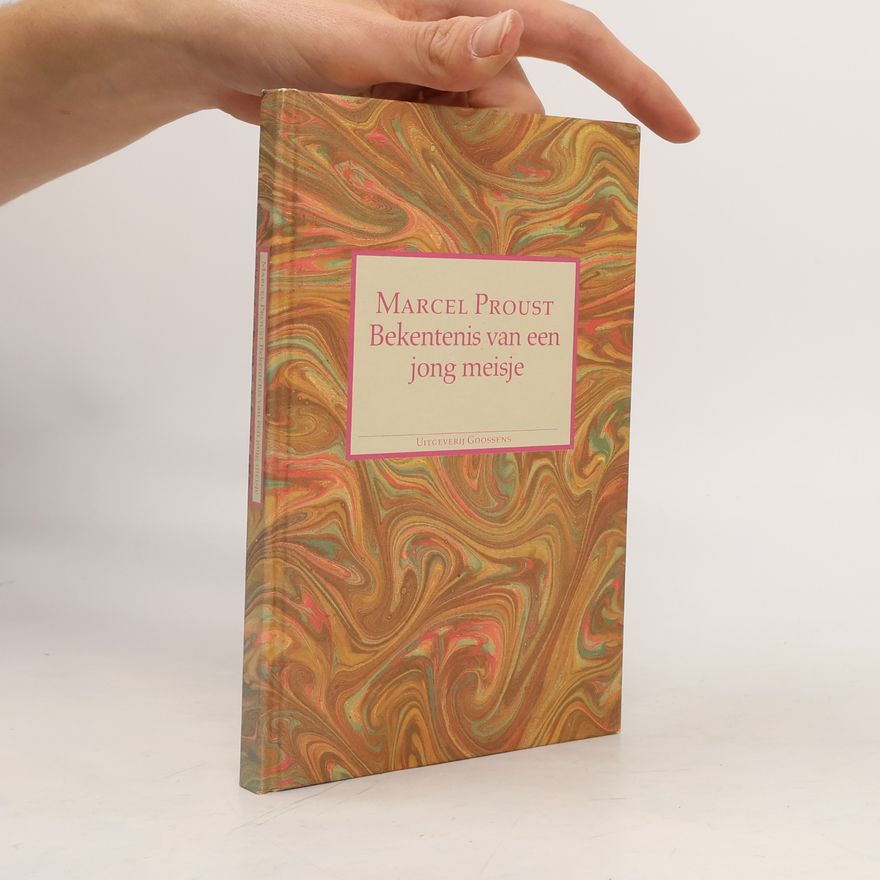 Marcel Proust Bekentenis van een jong meisje