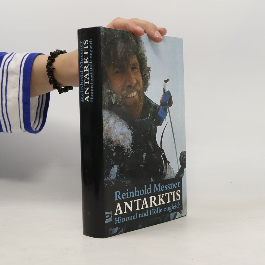 Reinhold Messner ANTARKTIS