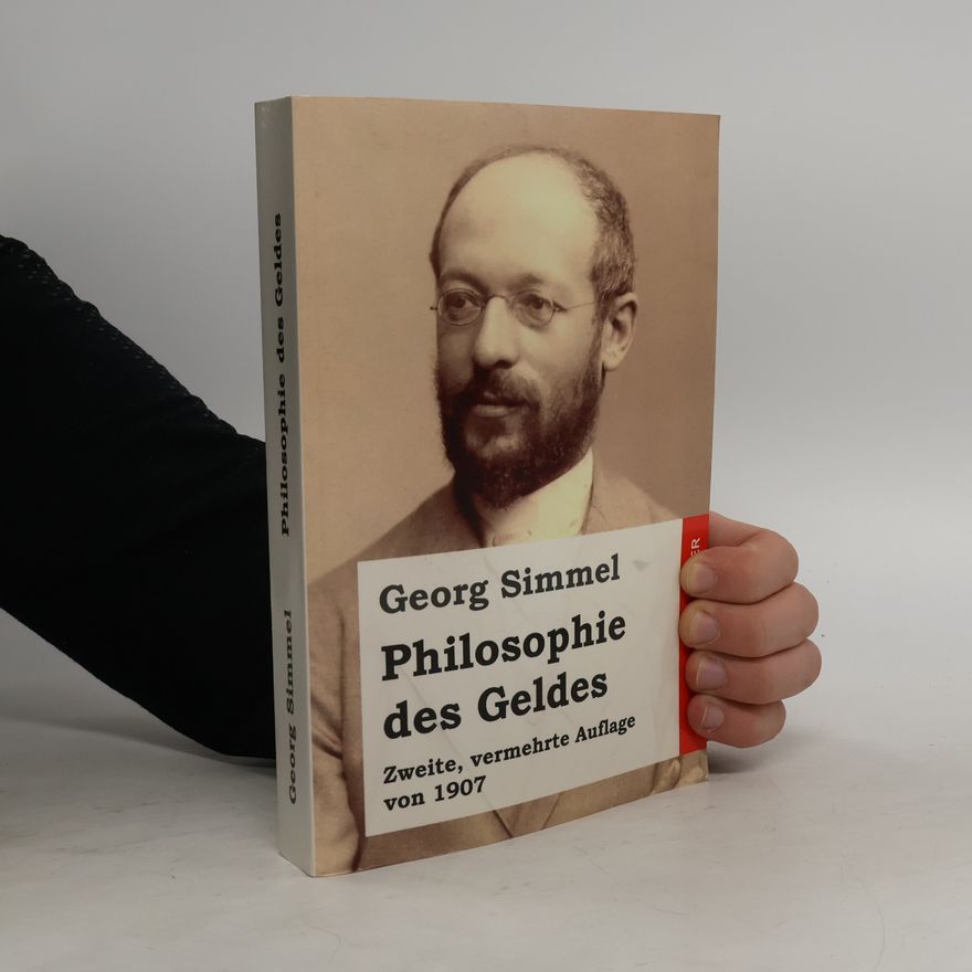 Georg Simmel Philosophie des Geldes