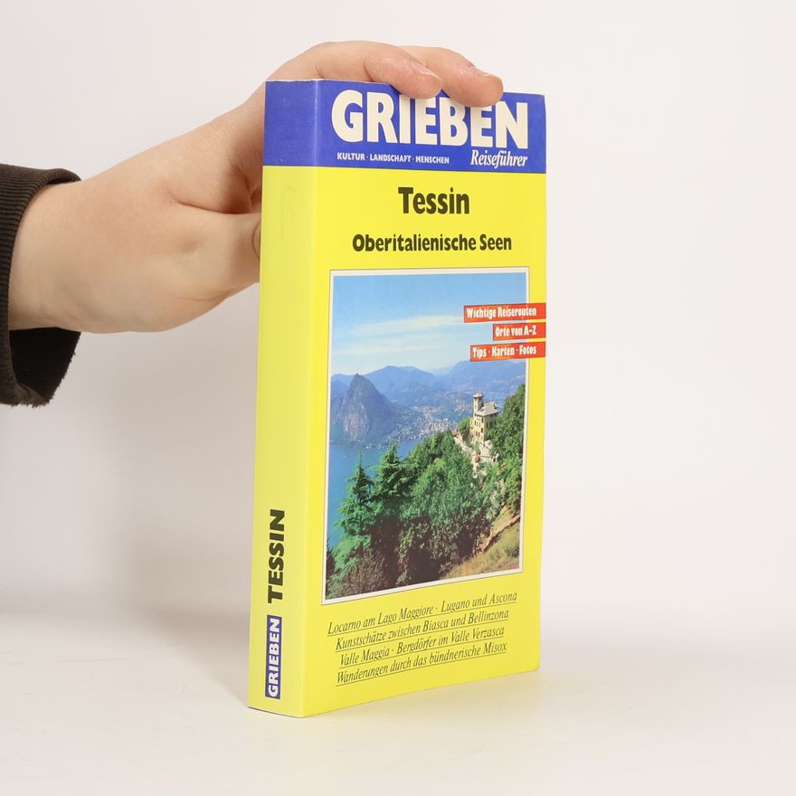 Kolektiv autorů Tessin. Oberitalienische Seen
