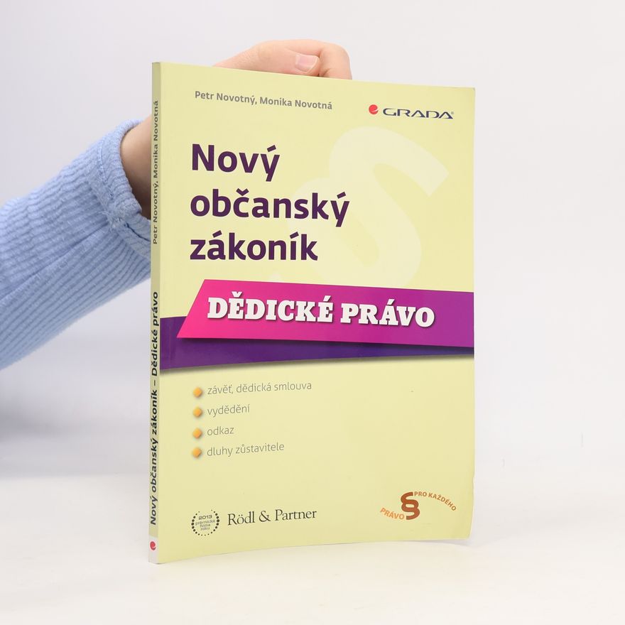 Monika Novotná Nový občanský zákoník. Dědické právo