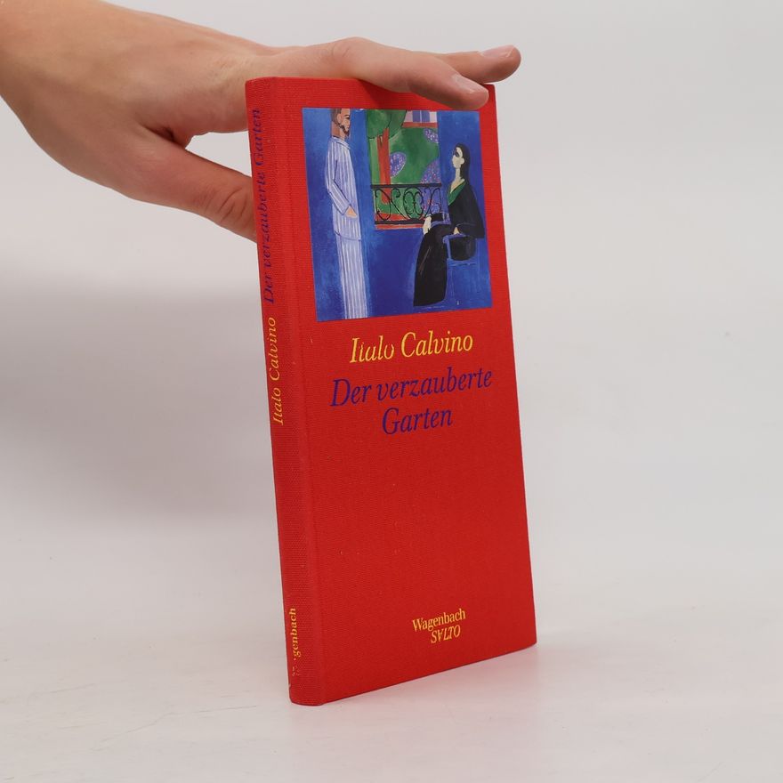 Italo Calvino Der verzauberte Garten