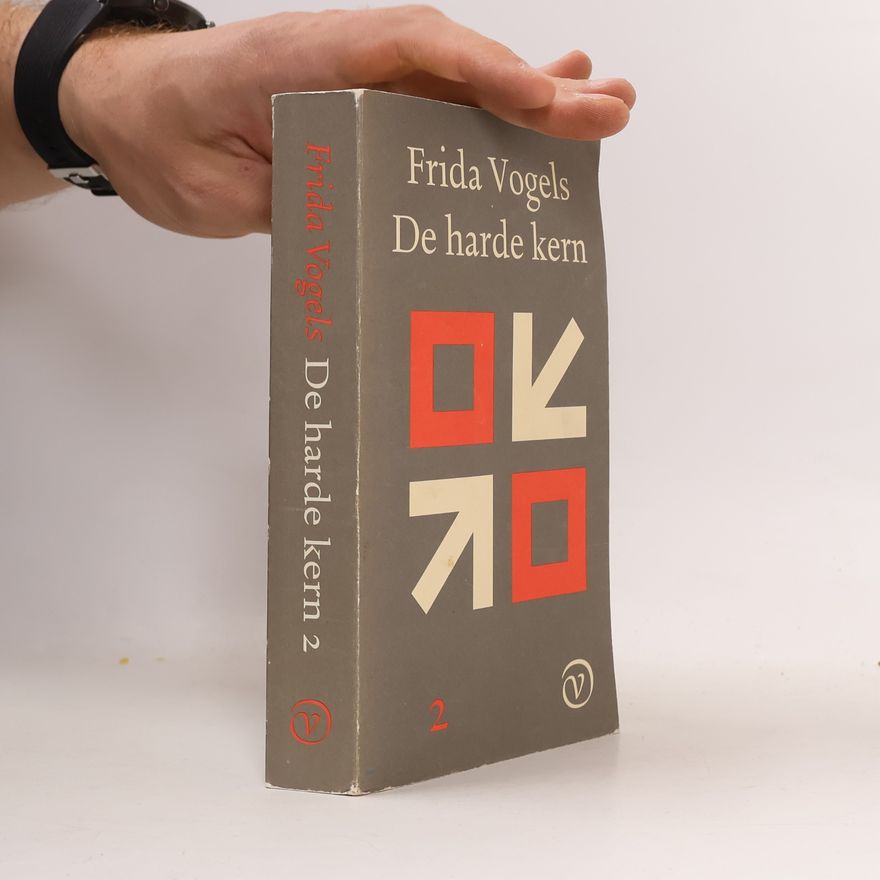 Frida Vogels De harde kern
