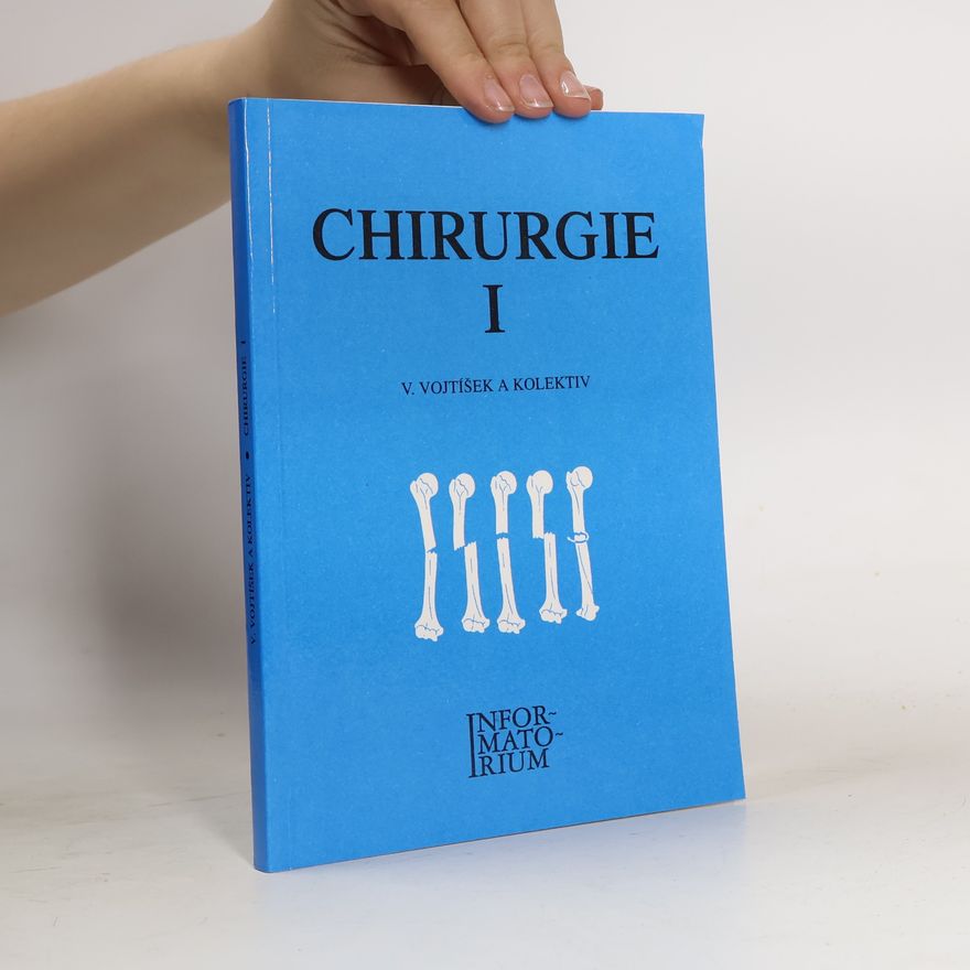Vladimír Votíšek Chirurgie I