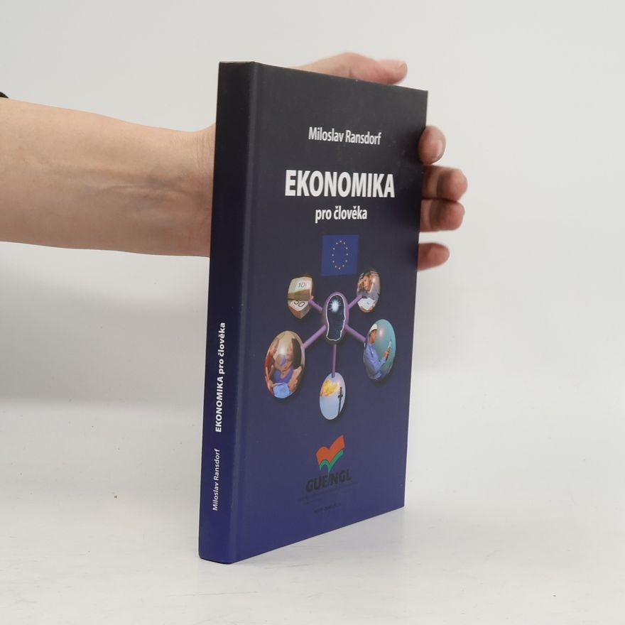 Miloslav Ransdorf Ekonomika pro člověka