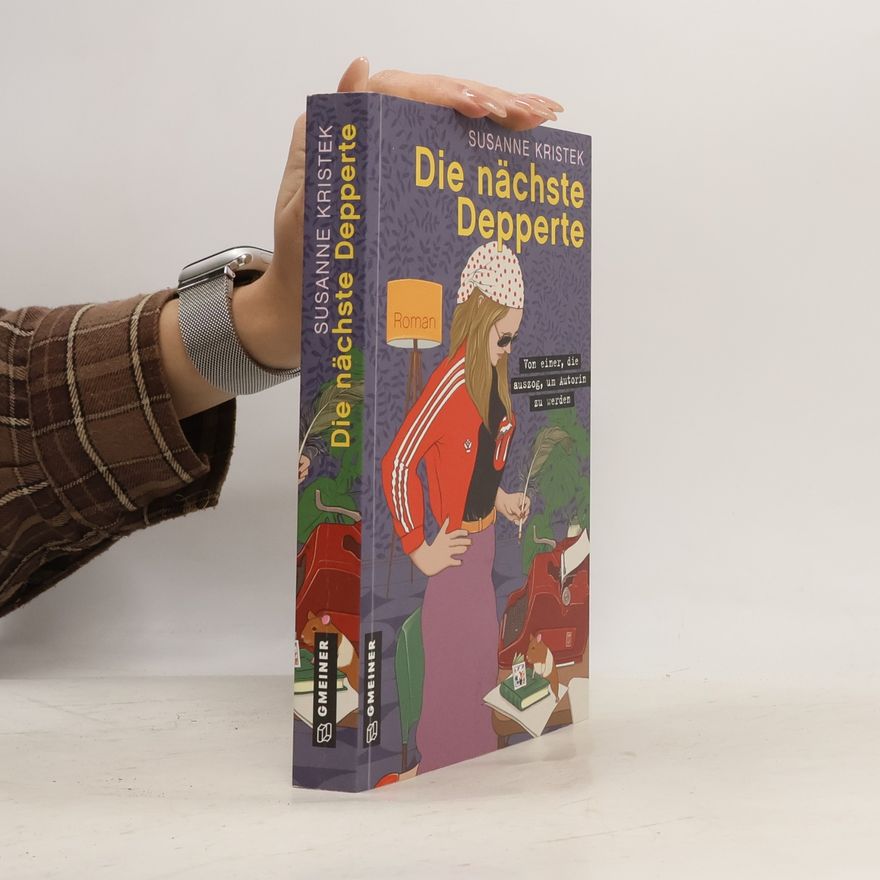 Susanne Kristek Die nächste Depperte