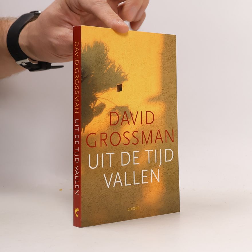 David Grossman Uit de tijd vallen