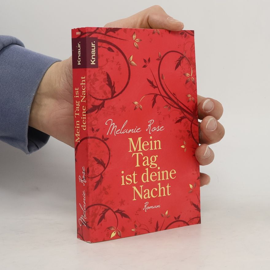 Melanie Rose Mein Tag ist deine Nacht